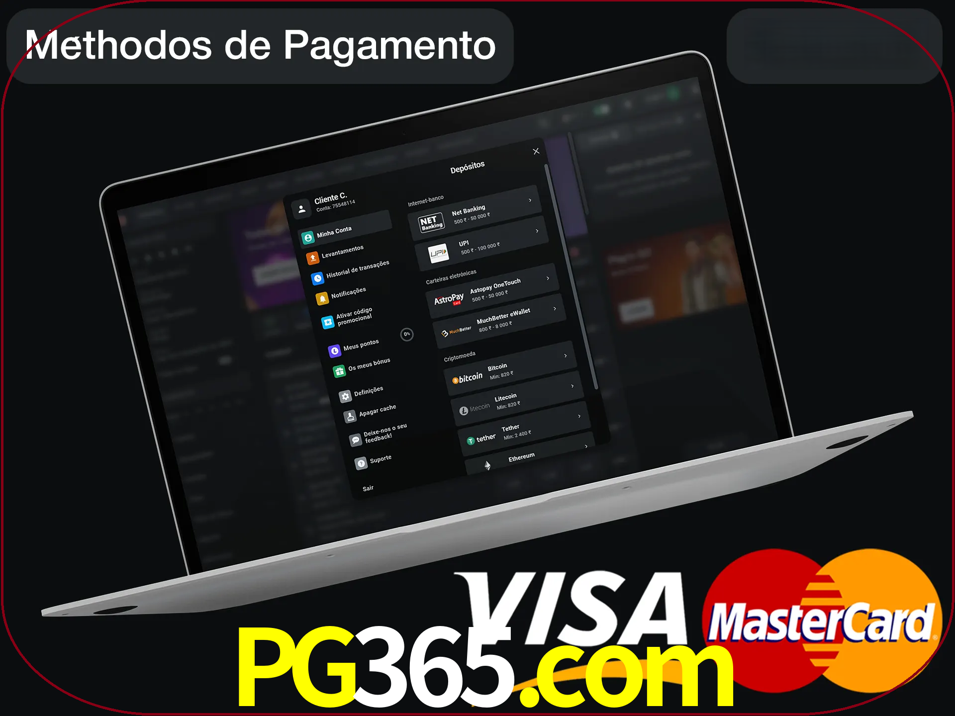 Use seu método de depósito preferido.